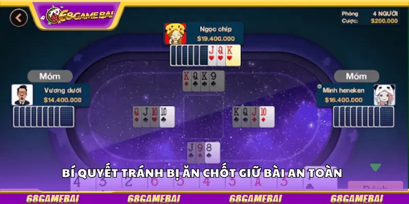 Bí quyết tránh bị ăn chốt giữ bài an toàn 